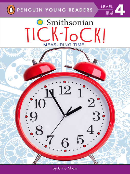 Title details for Tick-Tock! by Gina Shaw - Wait list